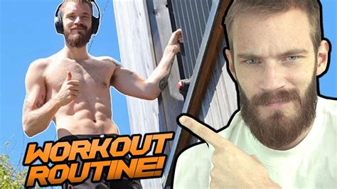 pewdiepie workout.